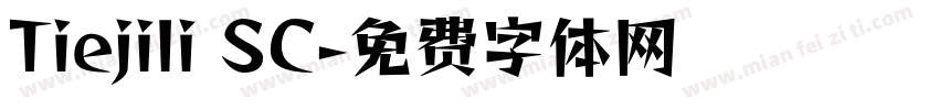 Tiejili SC字体转换